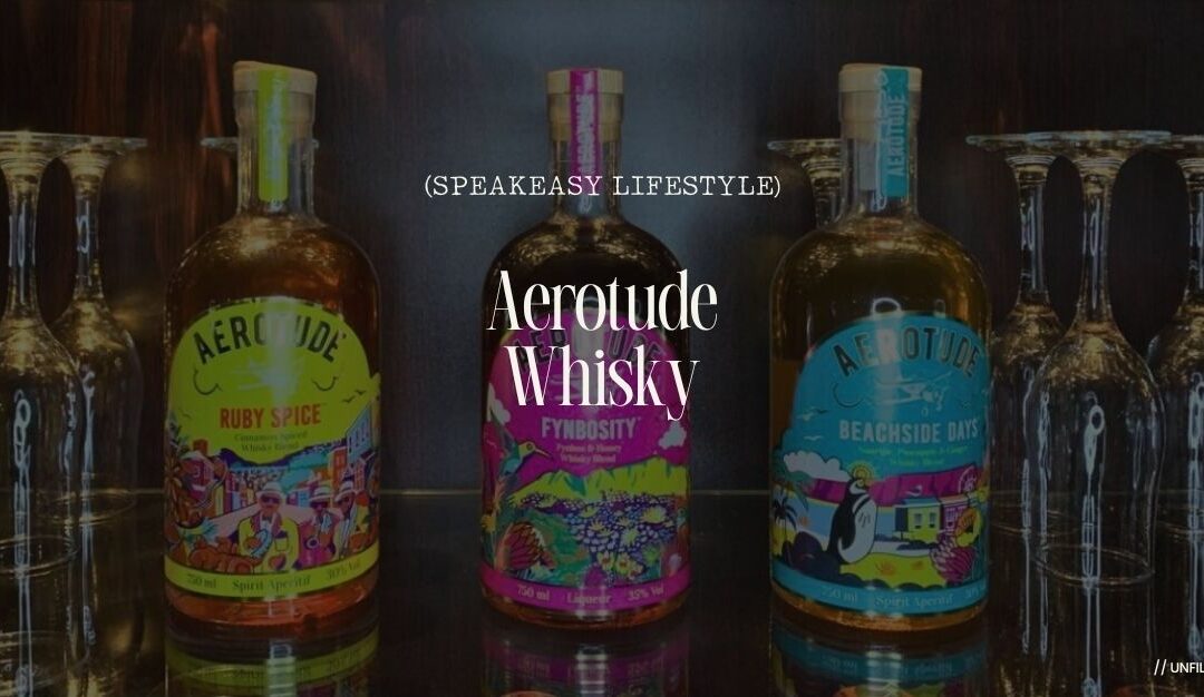 Discovering Aerotude Whisky