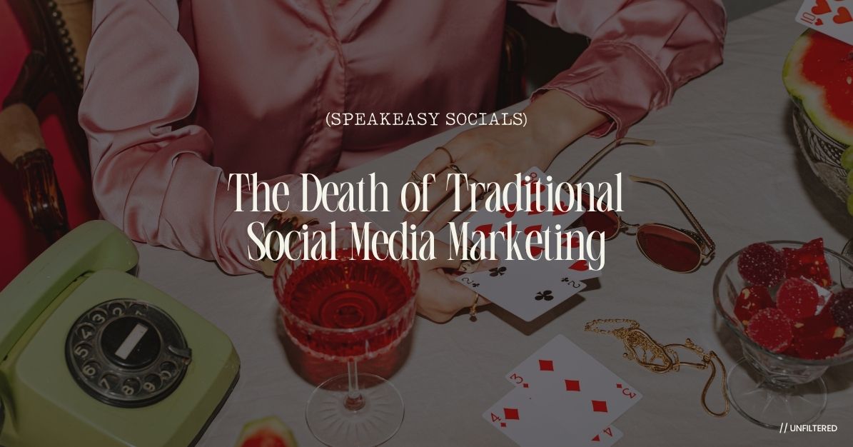 The Death Of Social Media Marketing