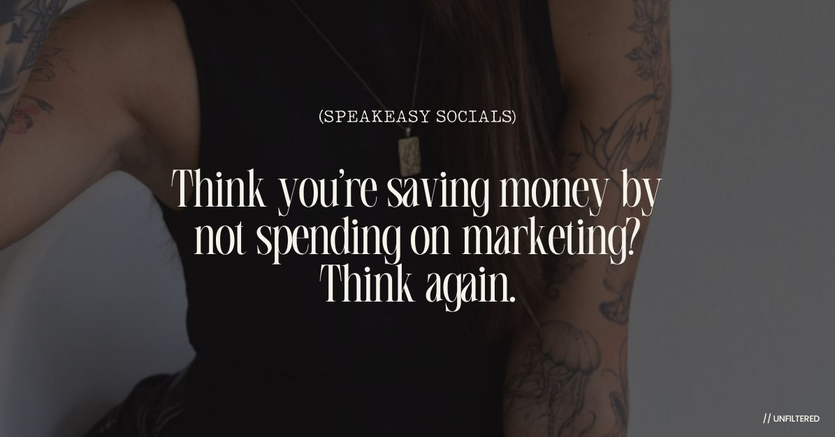 The True Cost of NOT Investing in Marketing