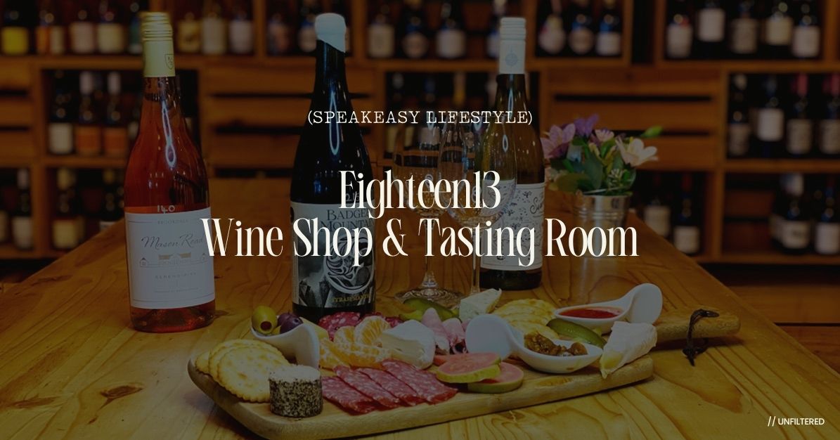 Eighteen13 Wine Shop & Tasting