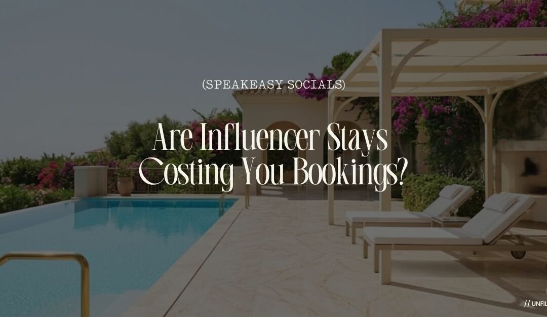 Are Influencer Stays Costing You Bookings?