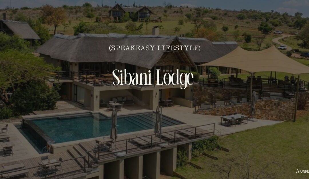 Unfiltered Luxury inside Sibani Lodge